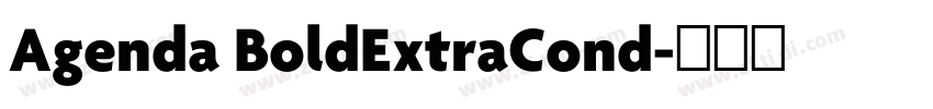 Agenda BoldExtraCond字体转换